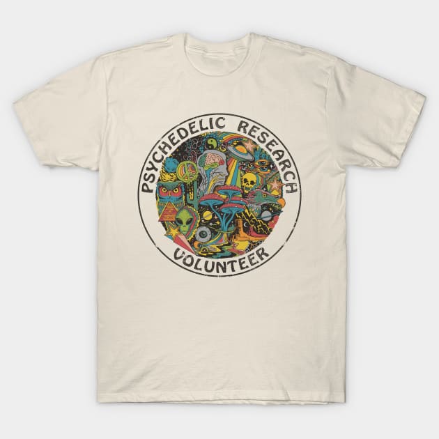 Psychedelic Research Volunteer T-Shirt by Steven Rhodes